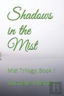 Shadows In The Mist