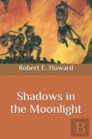 Shadows In The Moonlight