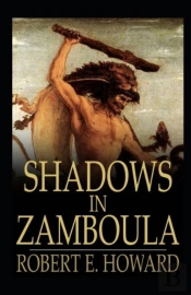 Shadows In Zamboula Annotated