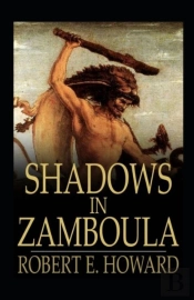 Shadows In Zamboula Annotated