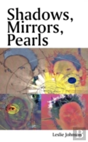 Shadows, Mirrors, Pearls