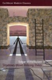 Shadows Move Among Them