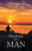 Shadows Of A Man