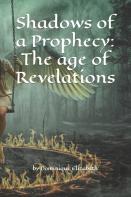 Shadows Of A Prophecy