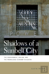 Shadows Of A Sunbelt City