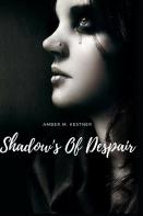 Shadow'S Of Despair