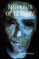 Shadows Of Ecstasy