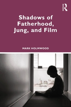 Bertrand.pt - Shadows Of Fatherhood, Jung, And Film
