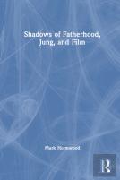 Shadows Of Fatherhood, Jung, And Film