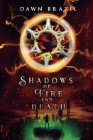 Shadows Of Fire And Death