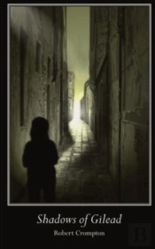 Shadows Of Gilead