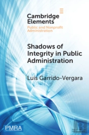 Shadows Of Integrity In Public Administration