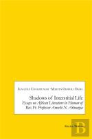 Shadows Of Interstitial Life