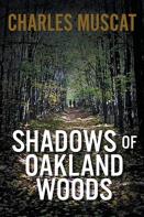 Shadows Of Oakland Woods