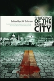 Shadows Of The Emerald City