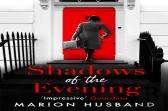 Shadows Of The Evening