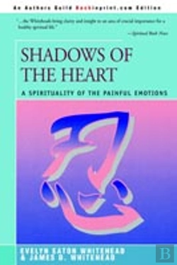 Bertrand.pt - Shadows Of The Heart:A Spirituality Of The Painful Emotions