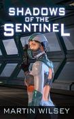 Shadows Of The Sentinel