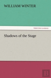 Shadows Of The Stage