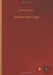 Shadows Of The Stage
