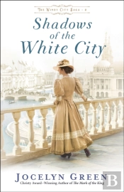 Shadows Of The White City (The Windy City Saga Book #2)