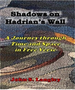 Bertrand.pt - Shadows On Hadrian'S Wall: A Journey In Free Verse