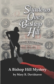 Shadows Over Bishop Hill: A Bishop Hill
