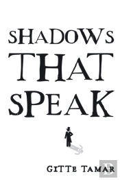 Shadows That Speak