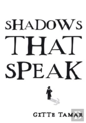 Shadows That Speak