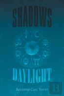 Shadows To Daylight