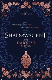 Shadowscent: The Darkest Bloom