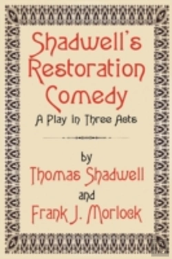 Bertrand.pt - Shadwell'S Restoration Comedy: A Play In
