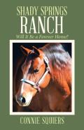 Shady Springs Ranch