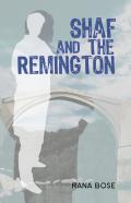 Shaf And The Remington