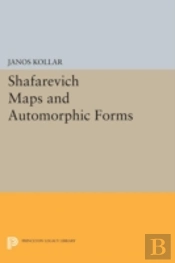 Shafarevich Maps And Automorphic Forms