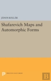 Shafarevich Maps And Automorphic Forms