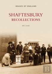 Shaftesbury Recollections