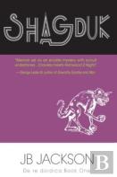 Shagduk (De Re Dordica, Book One)