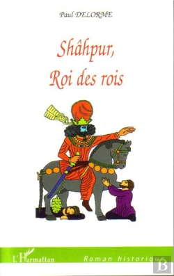 Bertrand.pt - Shâhpur, Roi Des Rois