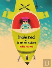 Shahrzad Et Le Roi En Colère