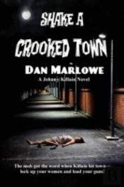 Shake A Crooked Town