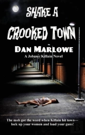 Shake A Crooked Town