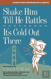 Shake Him Till He Rattles / It'S Cold Out There