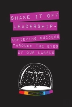 Bertrand.pt - Shake It Off Leadership: Achieving Succe