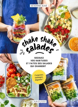 Bertrand.pt - Shake Shake Salades : Secouez Vos Habitudes Et Faites Des Salades Qui Changent