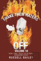 Shake Them Haters Off Volume 10