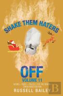 Shake Them Haters Off Volume 11