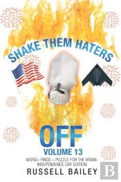 Shake Them Haters Off Volume 13