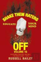 Shake Them Haters Off Volume 16