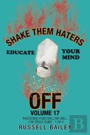 Shake Them Haters Off Volume 17